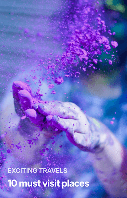 Close-up of hands throwing vibrant purple powder into the air, with blurred colorful background. Text overlay reads 'Exciting Travels - 10 must visit places.